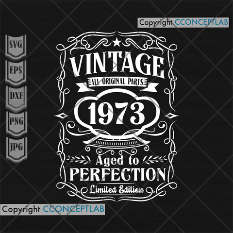 YEAR 1973 - AGED TO PERFECTION | 50th BIRTHDAY GIFT IDEA