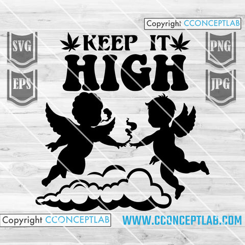 Keep it High -  Angels Smoking Joint